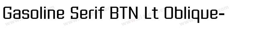 Gasoline Serif BTN Lt Oblique字体转换